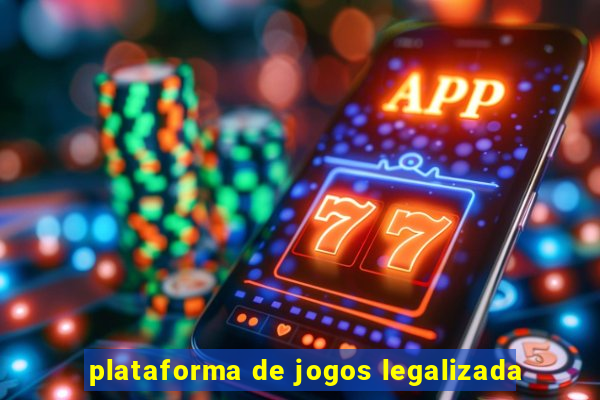 plataforma de jogos legalizada